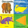 OSO PARDO, OSO PARDO,  QU VES?