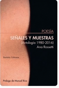 SEALES Y MUESTRAS (ANTOLOGA 1980-2016)