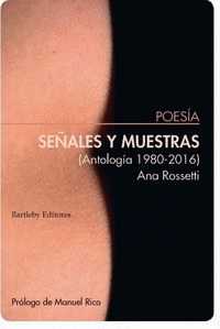 SE�ALES Y MUESTRAS (ANTOLOG�A 1980-2016)