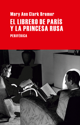 LIBRERO DE PARIS Y LA PRINCESA RUSA,EL 2�ED