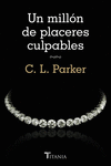 MILL�N DE PLACERES CULPABLES, UN