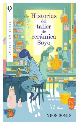 HISTORIAS DEL TALLER DE CER�MICA SOYO