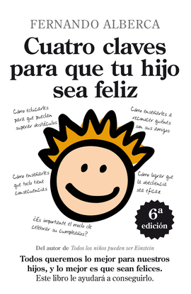 CUATRO CLAVES PARA QUE TU HIJO SEA FELIZ