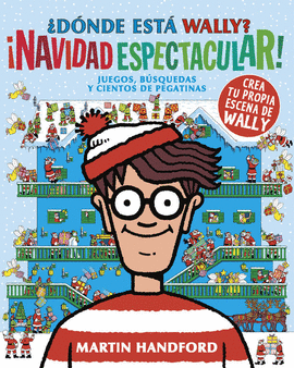 D�NDE EST� WALLY? �NAVIDAD ESPECTACULAR! (COLECCI�N �D�NDE EST� WALLY?)