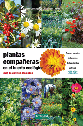 PLANTAS COMPA�ERAS EN EL HUERTO ECOLOGICO