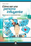 C�MO SER UNA PERSONA INFLUYENTE