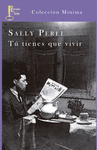 T� TIENES QUE VIVIR