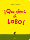 �QUE VIENE EL LOBO!