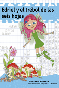 EDRIEL Y EL TR�BOL DE LAS SEIS HOJAS