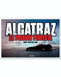 ALCATRAZ: LA PRISIN PERFECTA