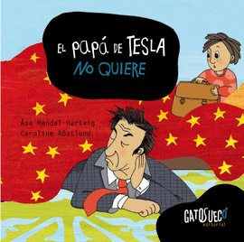 EL PAP� DE TESLA NO QUIERE