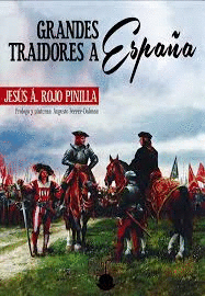 GRANDES TRAIDORES A ESPA�A