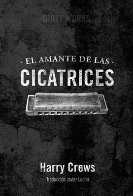 AMANTE DE LAS CICATRICES,EL