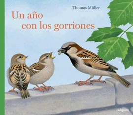 UN A�O CON LOS GORRIONES