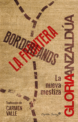 BORDERLANDS/LA FRONTERA