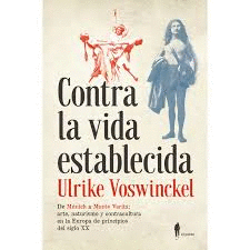 CONTRA LA VIDA ESTABLECIDA