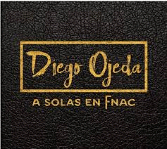 DIEGO OJEDA A SOLAS EN FNAC