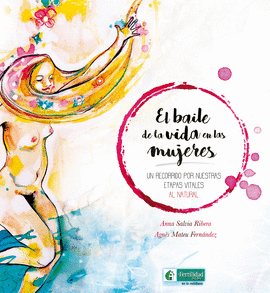 BAILE DE LA VIDA EN LAS MUJERES,EL