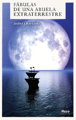 FABULAS DE UNA ABUELA EXTRATERRESTRE