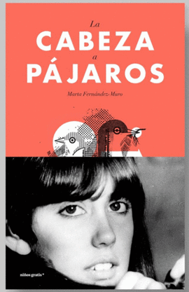 LA CABEZA A P�JAROS