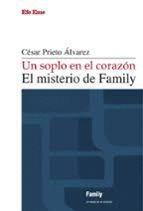 UN SOPLO EN EL CORAZN. EL MISTERIO DE FAMILY