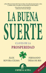 LA BUENA SUERTE