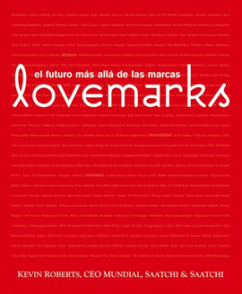 LOVEMARKS: EL FUTURO MS ALL DE LAS MARCAS