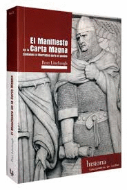 EL MANIFIESTO DE LA CARTA MAGNA : COMUNES Y LIBERTADES PARA EL PUEBLO
