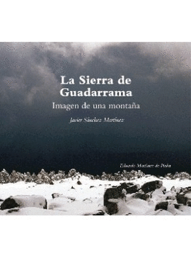 LA SIERRA DE GUADARRAMA. IMAGEN DE UNA MONTA�A