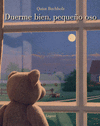 DUERME BIEN, PEQUE�O OSO