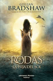 RODAS, LA HIJA DEL SOL