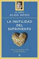 LA INUTILIDAD DEL SUFRIMIENTO