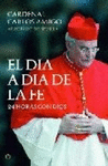 EL D�A A D�A DE LA FE : 24 HORAS CON DIOS