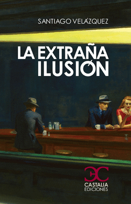 LA EXTRA�A ILUSI�N