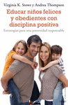 EDUCAR NI�OS FELICES Y OBEDIENTES CON DISCIPLINA POSITIVA