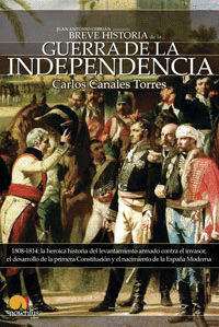 BREVE HISTORIA DE LA GUERRA DE INDEPENDENCIA ESPAOLA