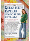 QUE SE PUEDE ESPERAR CUANDO SE ESTA ESP. 4/ED