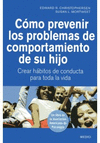CMO PREVENIR LOS PROBLEMAS DE COMPORTAMIENTO DE SU HIJO