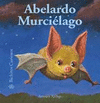 BICHITOS CURIOSOS. ABELARDO MURCILAGO