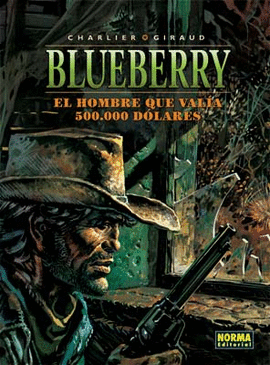 BLUEBERRY 08. EL HOMBRE QUE VALA 500.000$