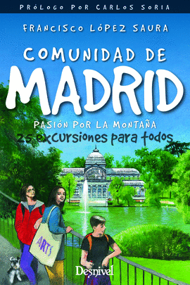 COMUNIDAD DE MADRID, PASIN POR LA MONTAA