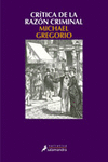 CR�TICA DE LA RAZ�N CRIMINAL