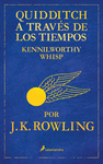 QUIDDITCH A TRAV�S DE LOS TIEMPOS