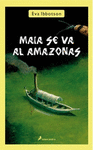 MAIA SE VA AL AMAZONAS
