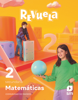 MATEM�TICAS. 2 SECUNDARIA. REVUELA. COMUNIDAD DE MADRID
