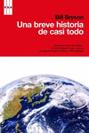 UNA BREVE HISTORIA DE CASI TODO. NVA. ED