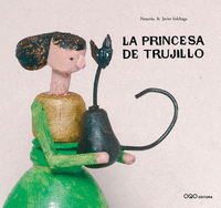 LA PRINCESA DE TRUJILLO. OQO