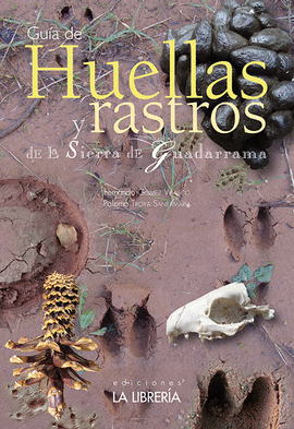 HUELLAS Y RASTROS DE LA SIERRA DE GUADARRAMA