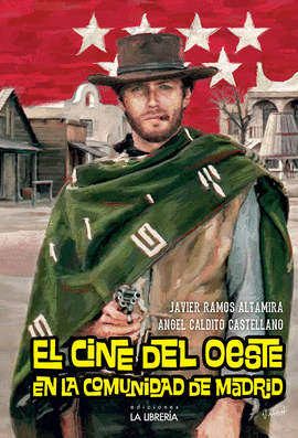 EL CINE DEL OESTE EN LA COMUNIDDA DE MADRID