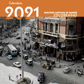 CALENDARIO IM�GENES ANTIGUAS COLOREADAS 2021